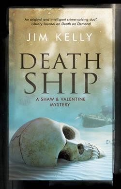 Death ship / Jim Kelly.