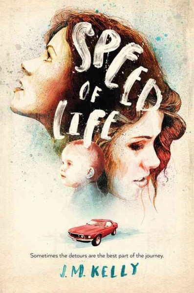 Speed of life / by J.M. Kelly.