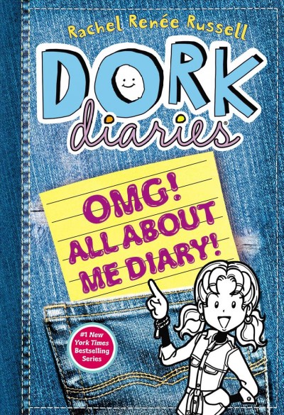 Dork diaries : OMG! All about me diary! / by Rachel Renee Russell.
