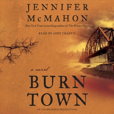 Burntown / Jennifer McMahon.