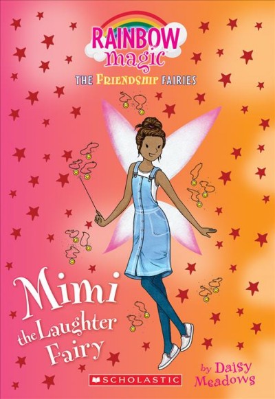 Mimi the laughter fairy / by Daisy Meadows.