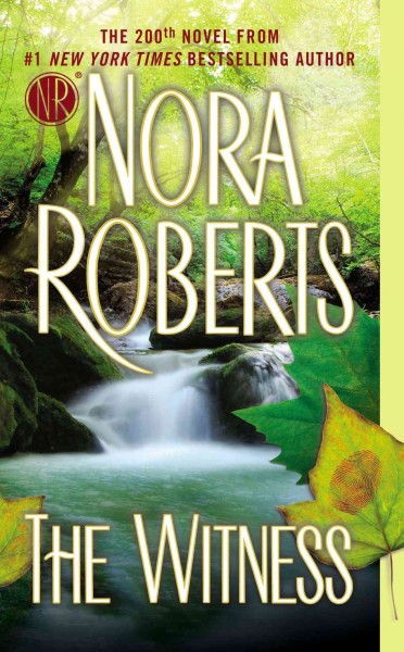 The witness / Roberts, Nora.