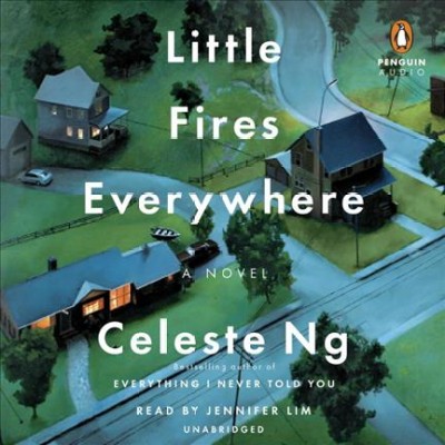 Little fires everywhere / Celeste Ng.