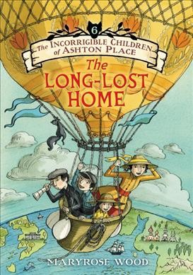 The long-lost home / by Maryrose Wood ; illustrated by Eliza Wheeler.