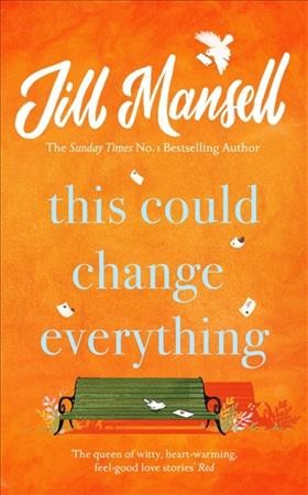 This could change everything / Jill Mansell.