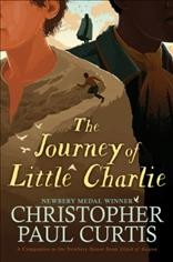 The journey of little Charlie / Christopher Paul Curtis.
