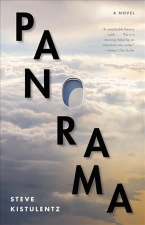 Panorama : a novel / Steve Kistulentz.