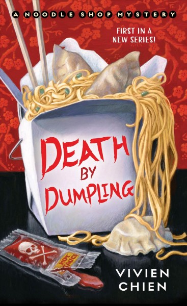 Death by dumpling / Vivien Chien.