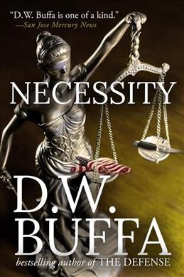 Necessity / D.W. Buffa.