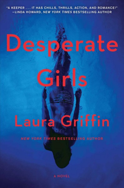 Desperate girls : a novel / Laura Griffin.