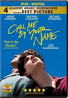 Call me by your name / DVD/videorecording / Sony Pictures Classics presents ; in association with Memento Films International and RT Features ; in association with M.Y.R.A. Entertainment ; a Frenesy Film La Cinéfacture co-production ; produced by Peter Spears, Luca Guadagnino, Emilie Georges, Rodrigo Teixeira, Marco Morabito, James Ivory, Howard Rosenman ; screenplay by James Ivory ; directed by Luca Guadagnino.