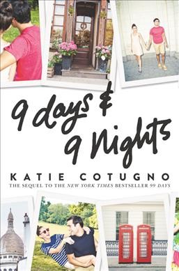 9 days & 9 nights / Katie Cotugno.