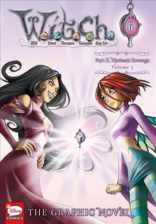 Nerissa's revenge 4 W.I.T.C.H. Volume 3 series created by Elisabetta Gnone ; comic art direction, Alessandro Barbucci, Barbara Canepa