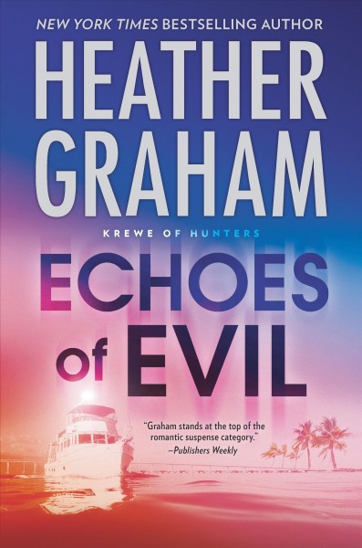 Echoes of evil / Heather Graham.