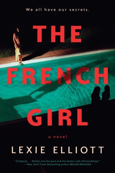 The French girl / Lexie Elliott.