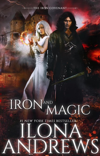 Iron and Magic / Ilona Andrews.
