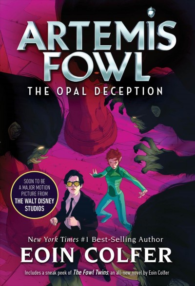 Artemis Fowl : the opal deception / by Eoin Colfer.