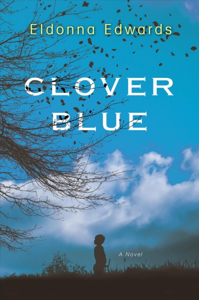 Clover Blue / Eldonna Edwards.