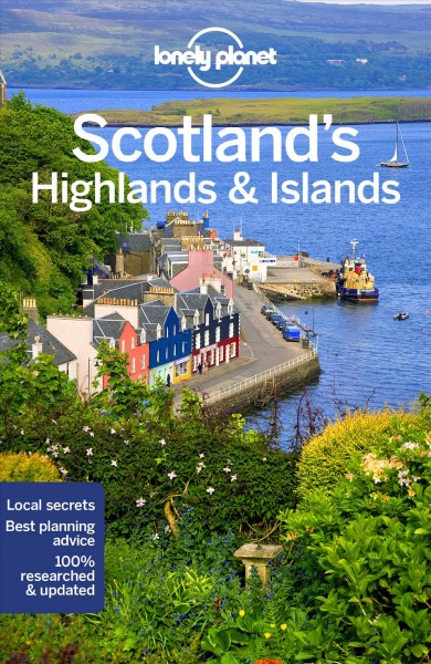 Scotland's Highlands & Islands / Neil Wilson, Andy Symington.