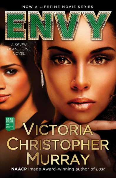 Envy : a seven deadly sins novel / Victoria Christopher Murray.