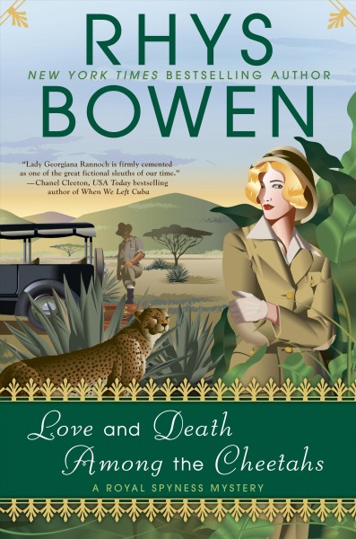 Love and death among the cheetahs / Rhys Bowen.