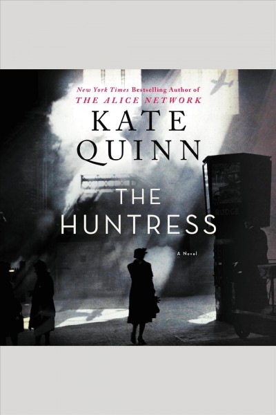 The huntress [electronic resource] : a novel / Kate Quinn.