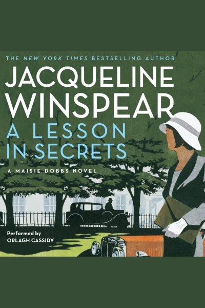 A lesson in secrets / Jacqueline Winspear.
