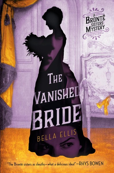 The vanished bride / Bella Ellis.