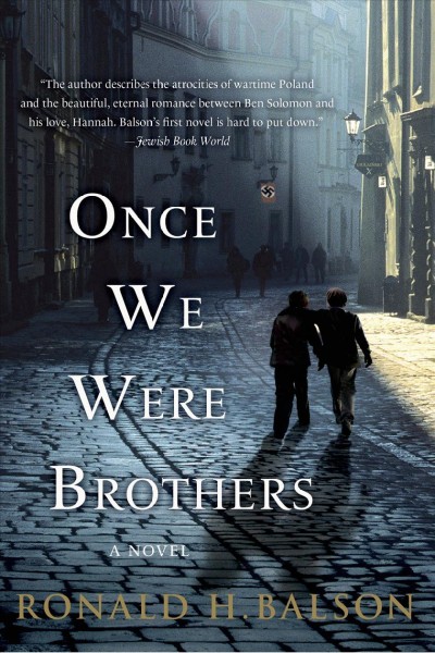 Once we were brothers / Ronald H. Balson.