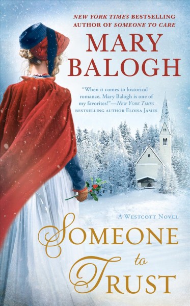 Someone to trust : a Westcott novel / Mary Balogh.