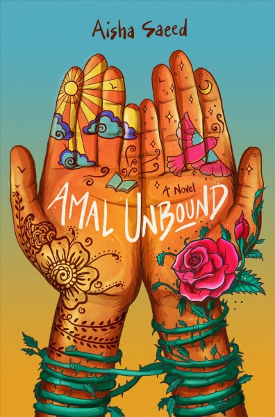 Amal unbound / Aisha Saeed.