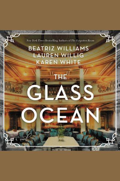 The Glass Ocean / Karen White.