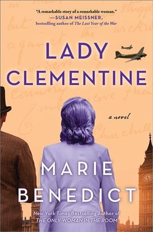 Lady Clementine : a novel / Marie Benedict.