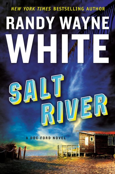 Salt River / Randy Wayne White.