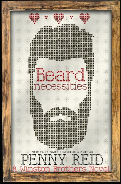 Beard Necessities / Penny Reid.