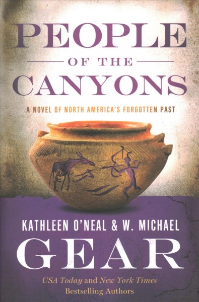 People of the canyons / Kathleen O'Neal Gear and W. Michael Gear.