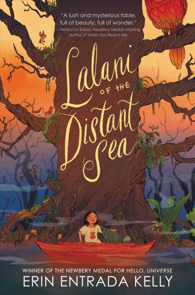Lalani of the distant sea / by Erin Entrada Kelly ; illustrated by Lian Cho.