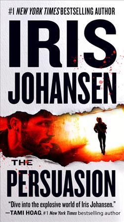 The persuasion / Iris Johansen.