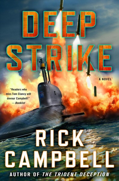 Deep strike : a novel / Rick Campbell.