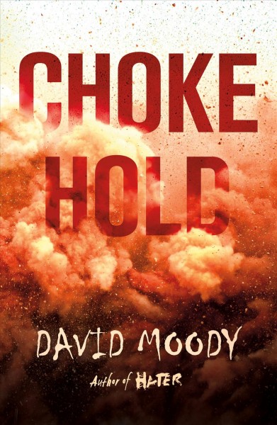 Chokehold / David Moody.