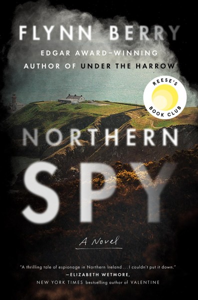 Northern spy : a novel / Flynn Berry.