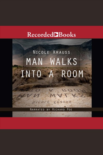 Man walks into a room [electronic resource]. Krauss Nicole.