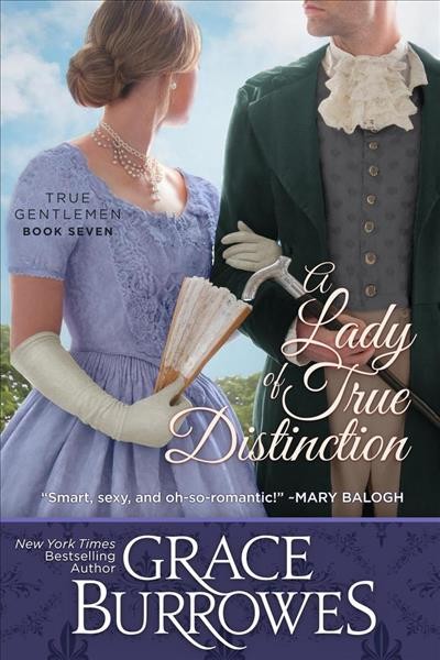 A Lady of True Distinction / Grace Burrowes.