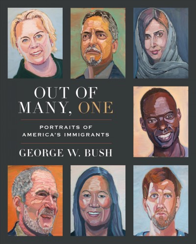 Out of many, one / George W. Bush.