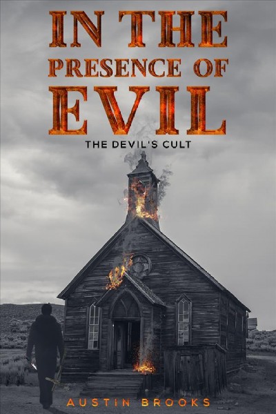 IN THE PRESENCE OF EVIL [electronic resource] : the devil's cult.