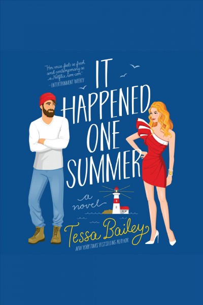 It happened one summer : a novel / Tessa Bailey.