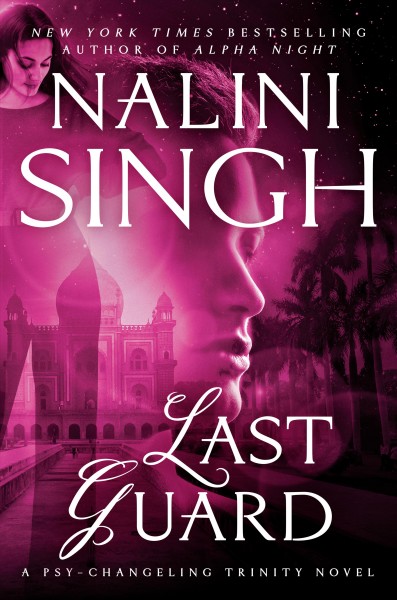Last guard / Nalini Singh.