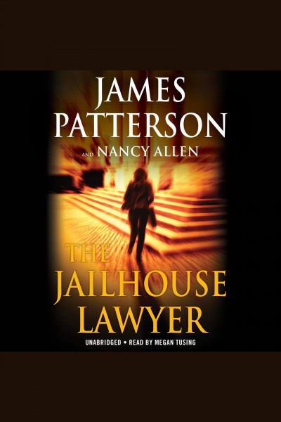 The jailhouse lawyer / James Patterson and Nancy Allen.