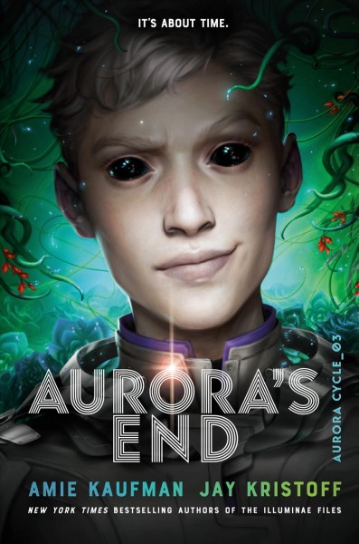 Aurora's end / Amie Kaufman & Jay Kristoff.