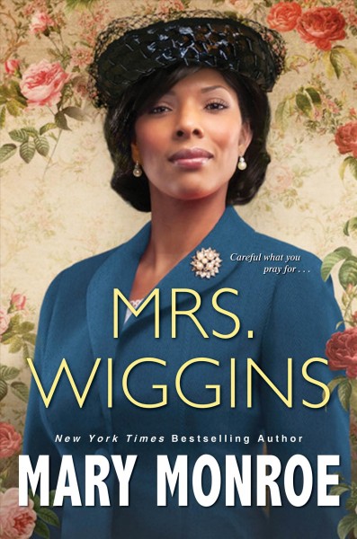 Mrs. Wiggins [electronic resource].